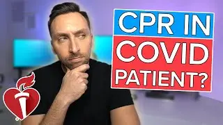 CPR on COVID Patient WITHOUT PPE? - New AHA COVID CPR Guidelines