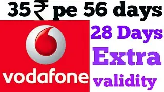Vodafone 56 days recharge only on 35 rs |validity extended for 28 days extra|O/G & I/C|extra 28|