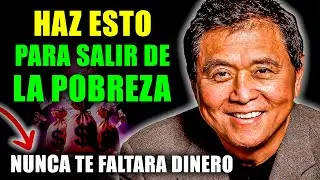Los SACRIFICIOS Que Debes HACER Para Salir De La POBREZA | Robert kiyosaki en español