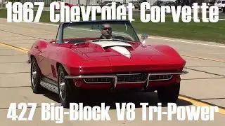 1967 Chevrolet Corvette 427 Big-block V8 Tri-power