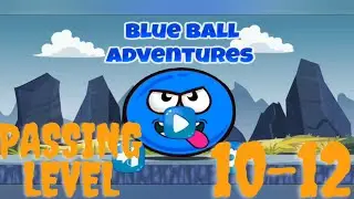 Blue Ball Adventures level 10, 11, 12