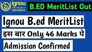 ignou bed merit list 2022 | ignou bed cut off 2022 | ignou bed merit list| ignou bed | ignou