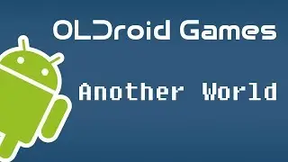 Another World (OLDroid Games)