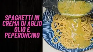 Spaghetti con crema di Aglio olio e peperoncino 
