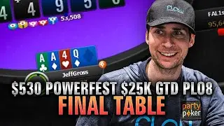 FINAL TABLE $530 Powerfest $25,000 Gtd PLO8