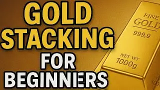Gold Stacking for Beginners (2025 Guide)!