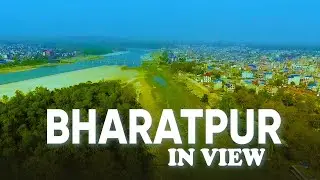 Introduction of Bharatpur Metropolition City | Documentry |