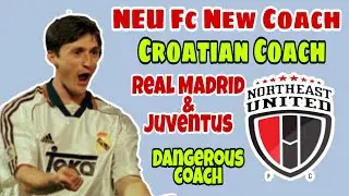 Robert Jarni in NEU Fc|| New Head Coach Robert Jarni in North-east United|| Robert Jarni in NEU Fc||