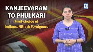 From Kanjeevaram to Phulkari, know all about the Indian Handloom industry