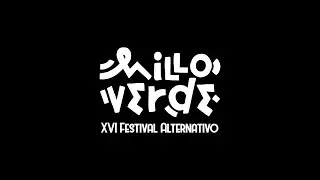 XVI FESTIVAL ALTERNATIVO MILLO VERDE
