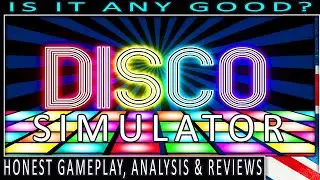 Disco Simulator Prologue Gameplay, Analysis & Review  |  with Sim UK