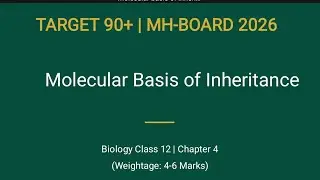 Chapter 4# Molecular Basis of Inheritance #12 biology #MH- board