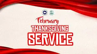 FEBRUARY THANKSGIVING SERVICE 2026 || MAXIMUM HELP || 1ST FEBRUARY, 2026