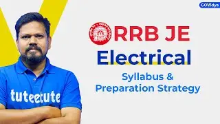 RRB JE Electrical | Syllabus & Complete Preparation Strategy