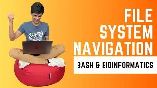 A Biologist's Guide to Unix File System Navigation  | Bash Essentials for Bioinformatics (BEB)