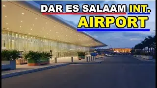 DAR ES SALAAM INT. AIRPORT TANZANIA IS BEAUTIFUL . ALL YOU NEED TO KNOW ABOUT JULIUS NYERERE AIRPORT