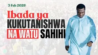 🔴#LIVE: [3.2.2026] - (ENGLISH SERVICE) KONGAMANO KUBWA LA KUKUTANISHWA NA WATU SAHIHI - KUHANI MUSA