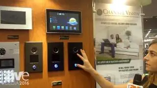 CEDIA 2016: Channel Vision Demos the Video Push Notifications on its IP Intercomm Product