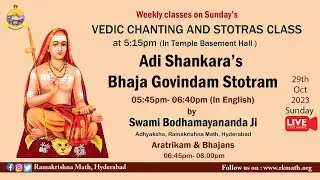 Watch Weekly class on Adi Shankara's Bhaja Govindam Stotram