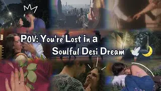 POV: You're Lost in a Soulful Desi Dream 🕊️🌙| Indie &times; Electro &times; Emotion Playlist (+Timestamps)