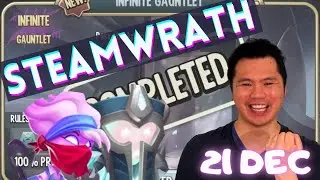 STEAMWRATH & FERRUS | INFINITE TURNS IN INFINITE GAUNTLET | Placid Fury 2 Now Accepting Applications