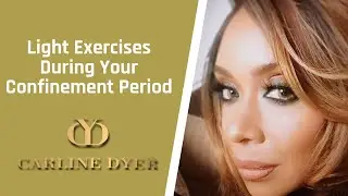 LIGHT EXERCISES DURING YOUR CONFINEMENT PERIOD