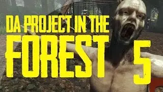[Let's Play] daproject in THE FOREST Ep 05 DES PLATEFORMES DANS LES ARBRES !!!