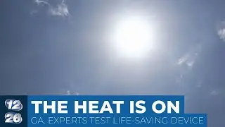 Ga. experts test potentially life-saving heat-protection device