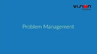 Problem Management - ITIL ITSM Service Desk Software - Vision Helpdesk