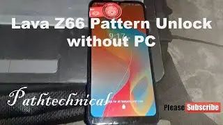 how to remove pattern lava z66 | password kese unlock kare lava z66.
