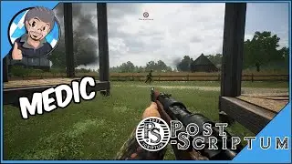 PLAYING AS A MERCENARY MEDIC ► Post Scriptum  ► Clanmatch