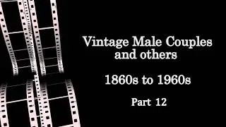 Vintage Male Couples Pt 12