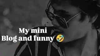 My fanny mini blog 😄✌️