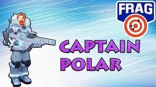 Frag Pro Shooter | Card Assessment Series #1: Captain Polar