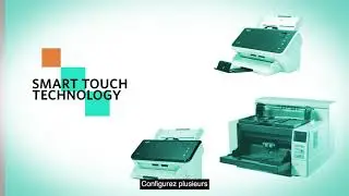 Technologie Smart Touch de Kodak Alaris