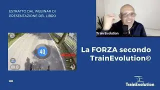 La Forza secondo TrainEvolution - estratto webinar presentazione libro