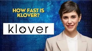 How fast is Klover?