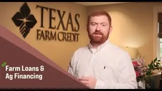 Farm Loans and Ag Financing | Texas Farm Credit