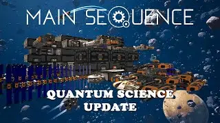 Main Sequence - I Beat The Final Boss And Made Quantum Science [E9]