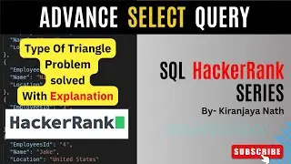 Type of Triangle Problem Solved | SQL CASE Expression | SQL HackerRank Problem