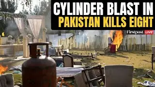 LIVE: Cylinder Blast Kills Eight In Pakistan | Newlywed Couple Among Dead | Firstpost