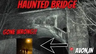 Exploring The Most HAUNTED Place In Indiana - The Avon Haunted Bridge *CHASED*