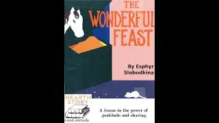 The Wonderful Feast Read Aloud: A Lesson In The Power Of Gratitude