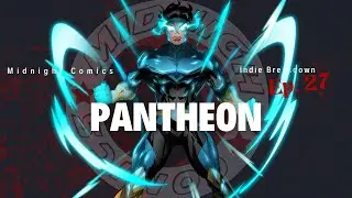 Indie Breakdown Ep 27  Pantheon