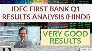 IDFC First Bank Q1 Results Analysis | Makes Profit Again | IDFC First Bank Latest News