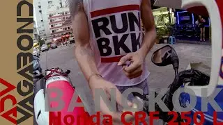 HONDA CRF 250 L in BANGKOK (lower Sukhumvit Road / Soi Cowboy / Nana Plaza / pre Corona)