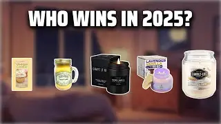 The Top 5 Best Vanilla Candles in 2025 - Must Watch Before Buying!