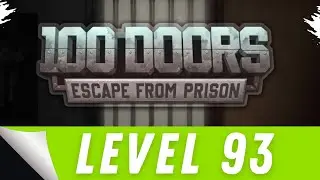 100 Doors Escape From Prison Level 93