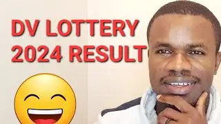 DV LOTTERY 2024 RESULT
