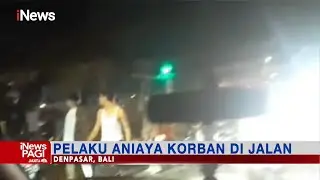 Tiga Pria Aniaya Pasangan Kekasih di Denspasar, Bali #iNewsPagi 29/05